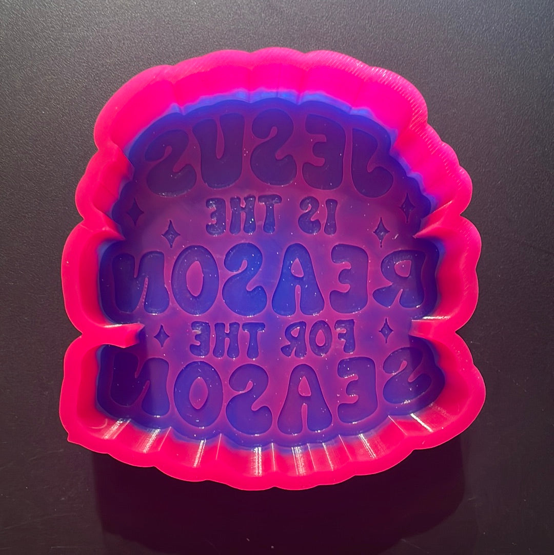 Jesus Is The Reason For The Season Mold