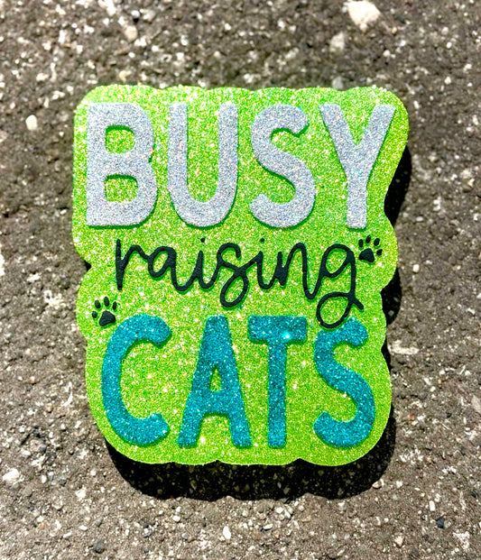 Busy Raising Cats Mold