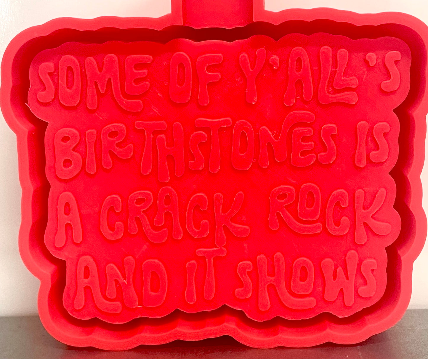 Some Of Y’all’s Birthstone Is A Crack Rock And It Shows Mold