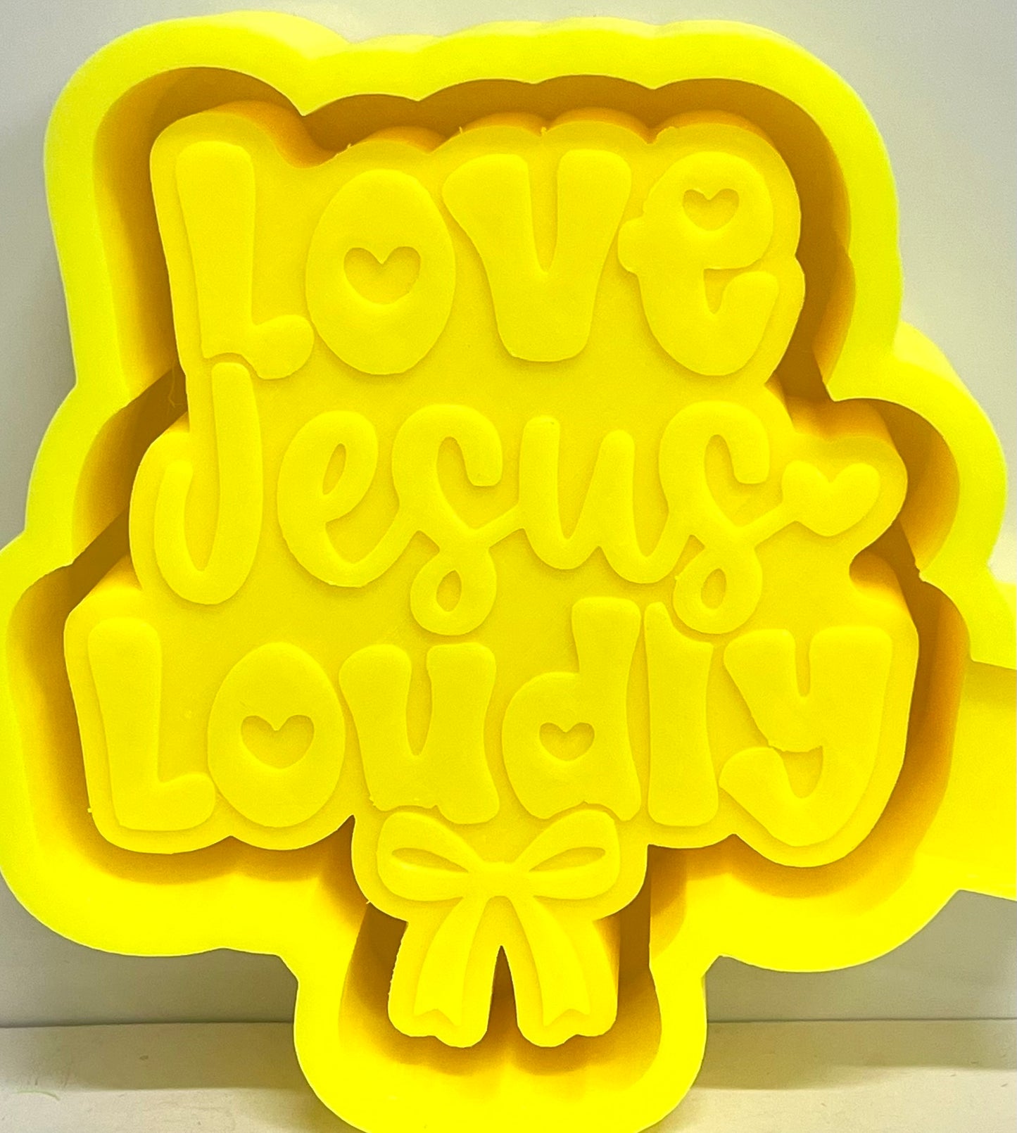 Love Jesus Loudly Mold