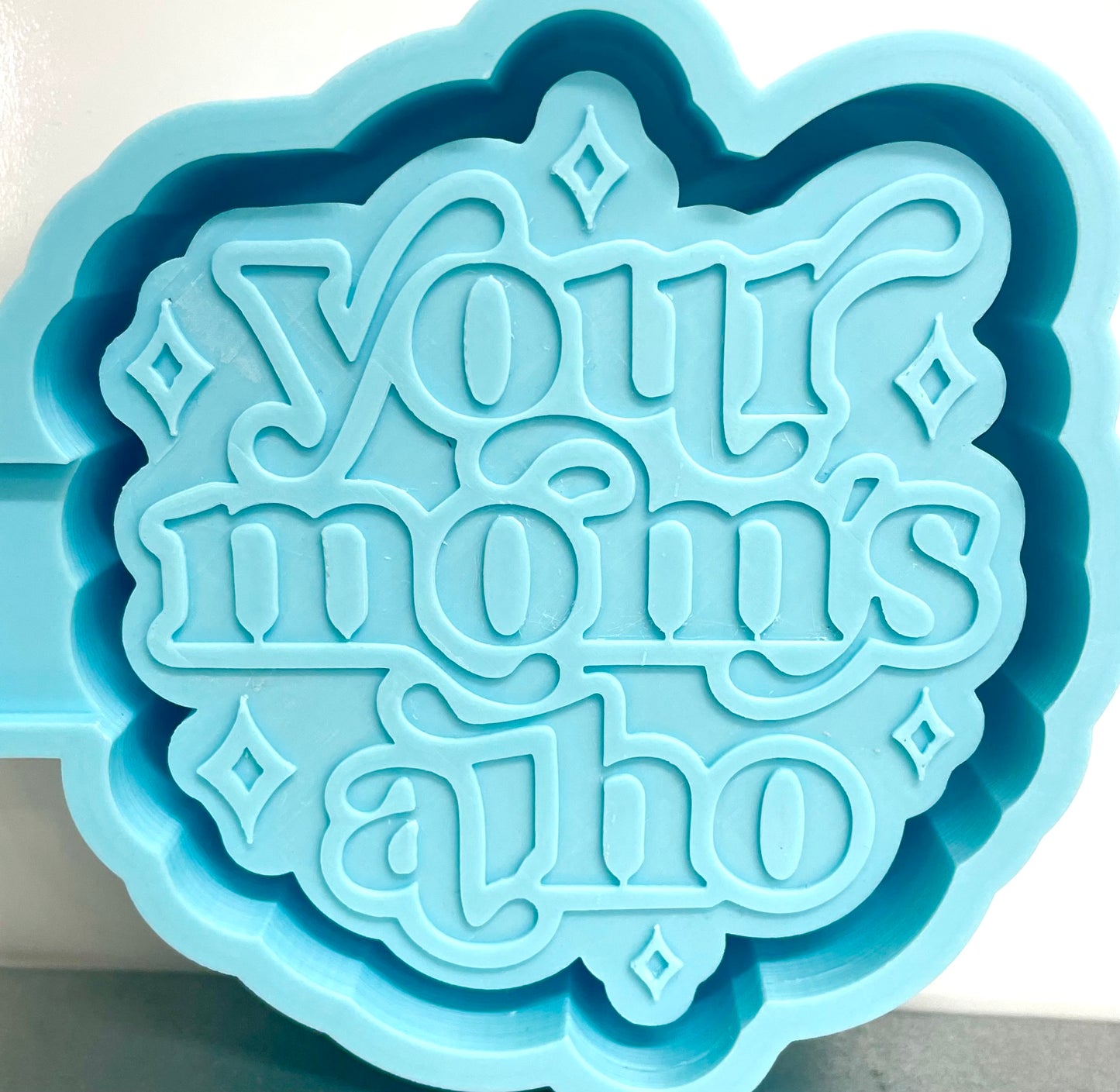 Your Mom’s A Ho Mold