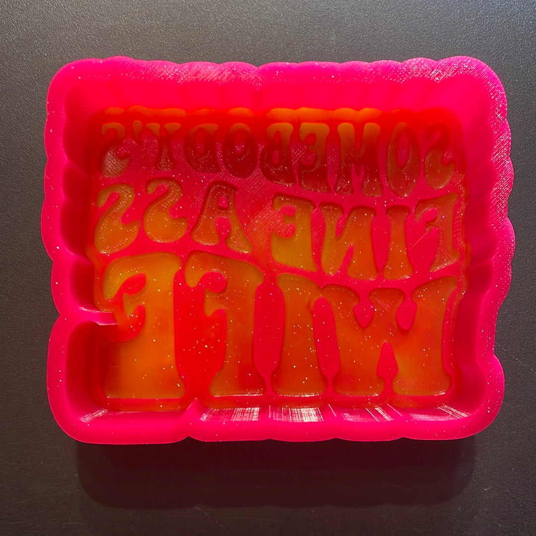 Somebody’s Fine Ass Wife Mold