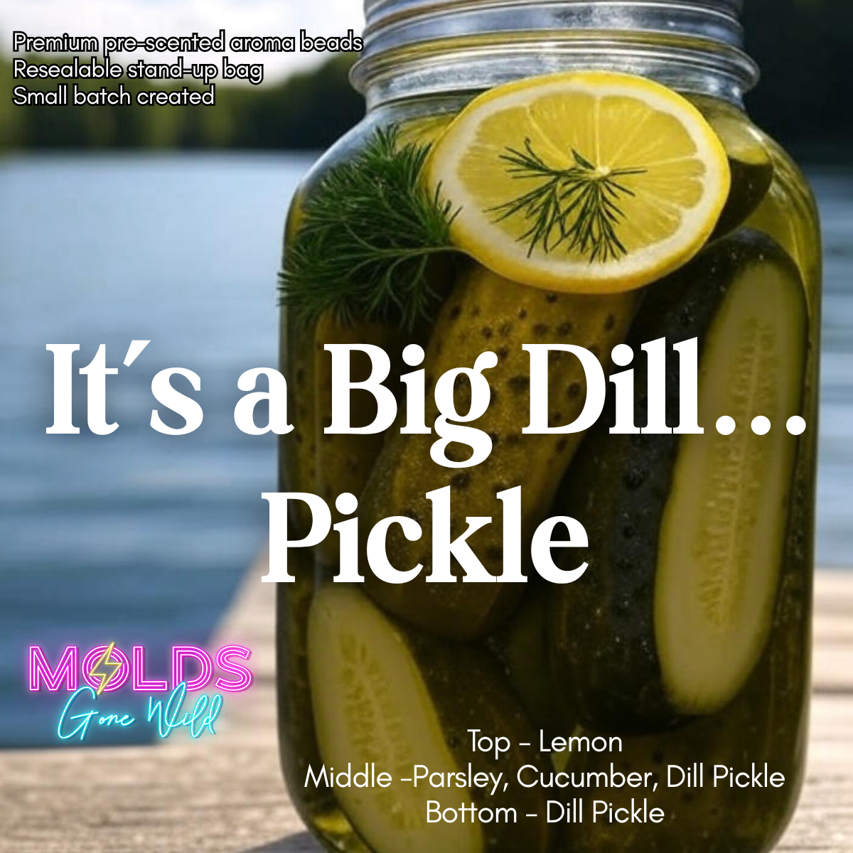 It's a Big Dill... Pickle Prescented Aroma Beads
