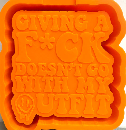 Giving A F*ck Doesn’t Go With My Outfit Mold