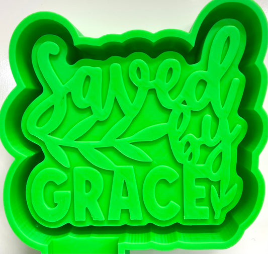 Saved By Grace Mold