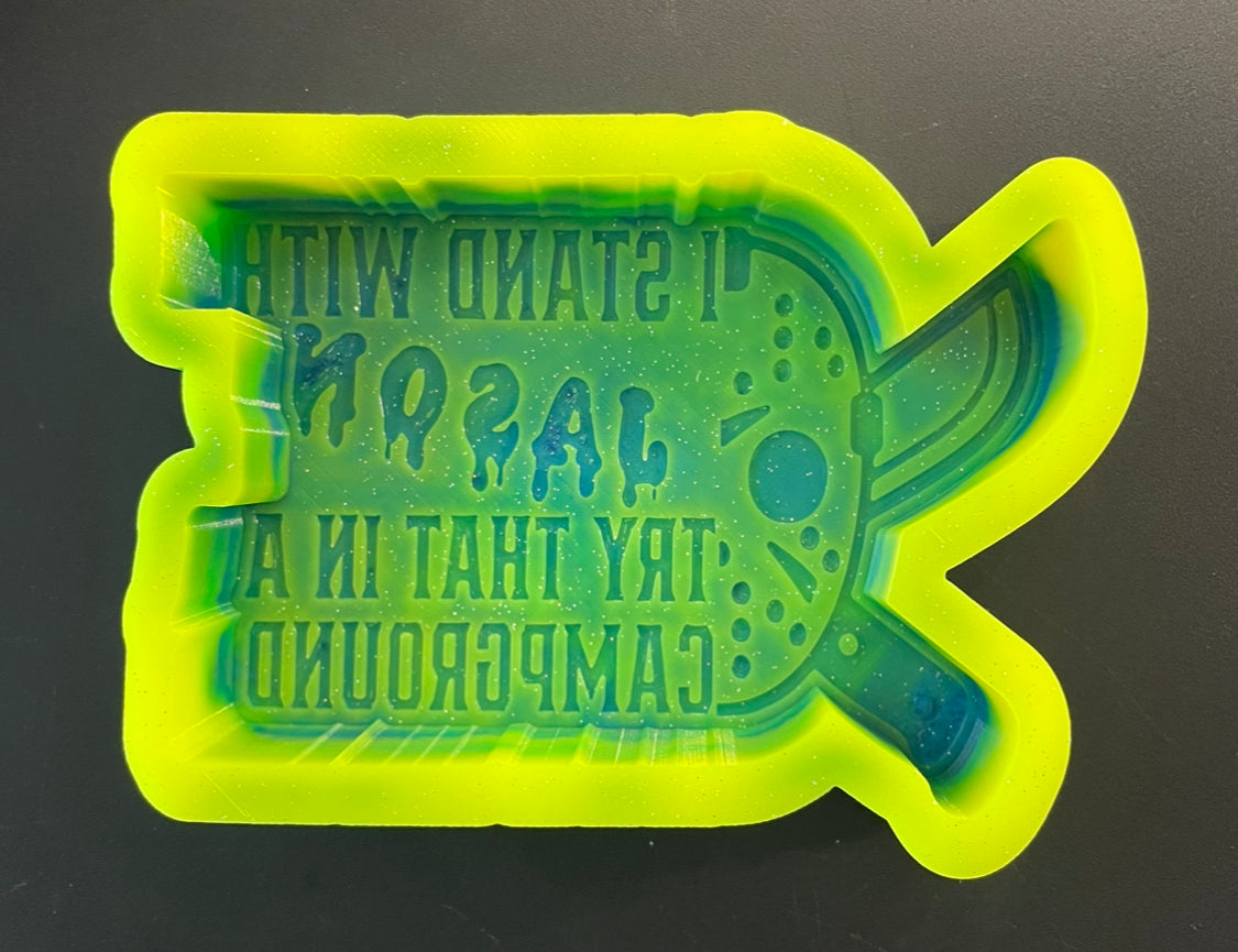 I Stand With Jason - Try That In A Campground Mold