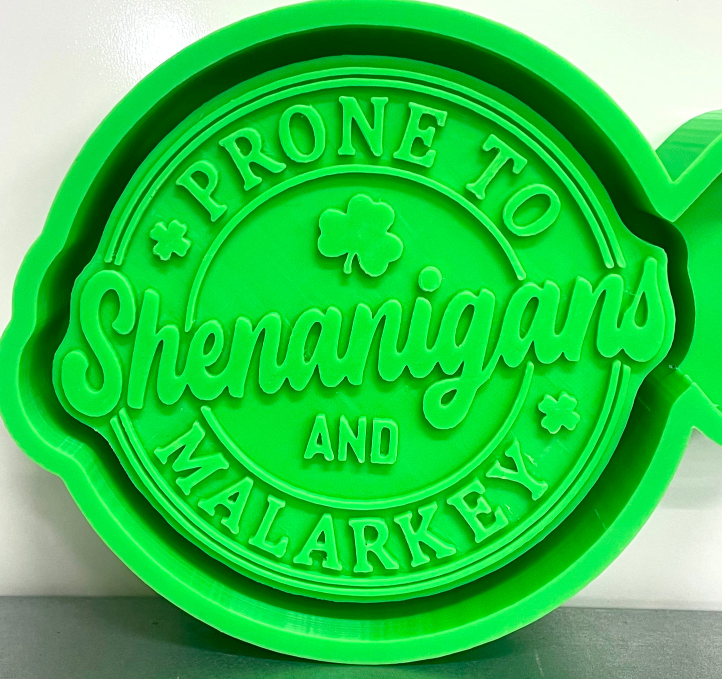 Prone To Shenanigans And Malarkey Mold