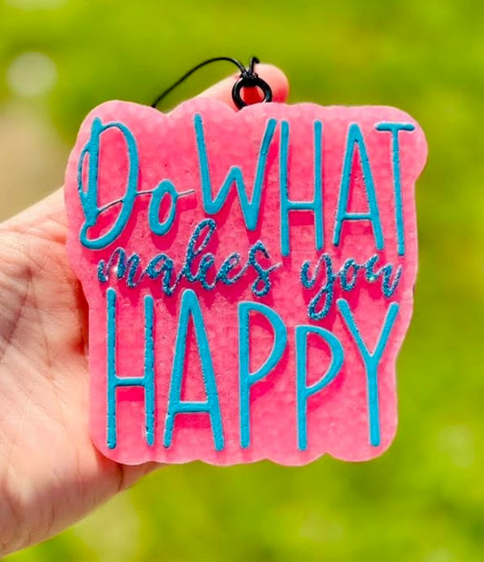 Do What Makes You Happy Mold