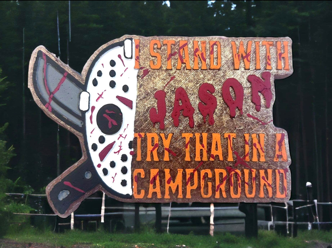I Stand With Jason - Try That In A Campground Mold