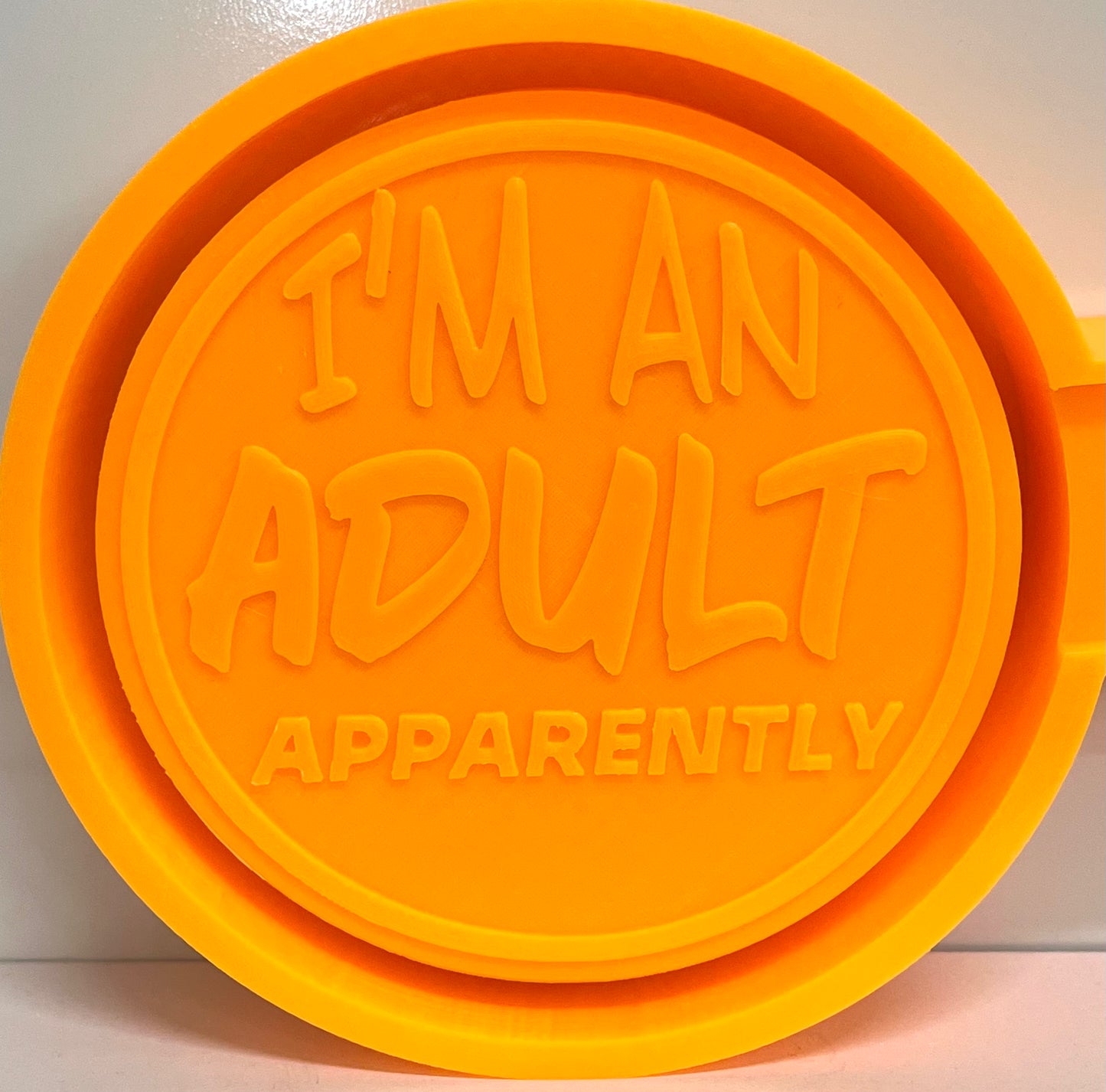 I’m An Adult Apparantly Mold