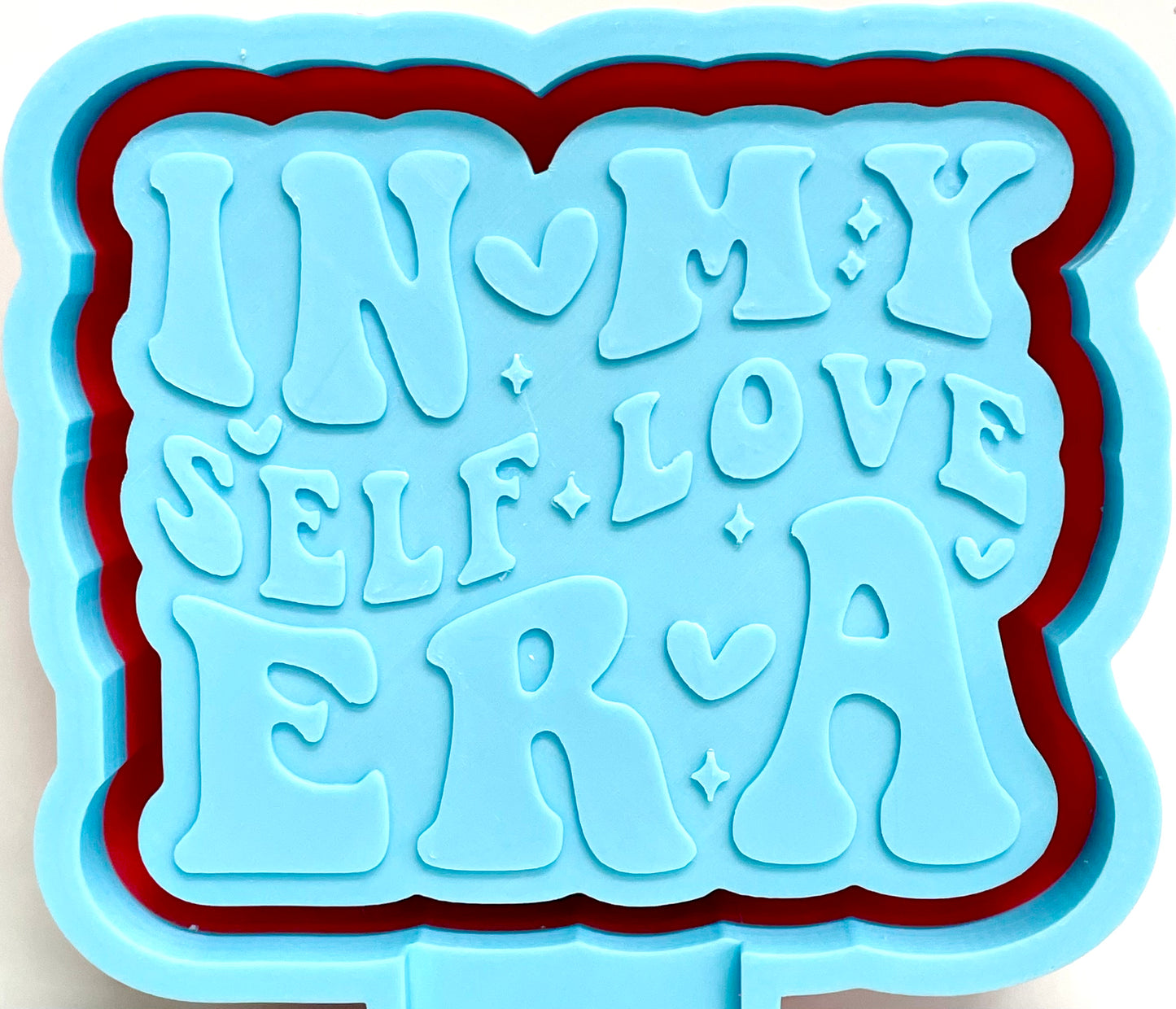 In My Self Love Era Mold