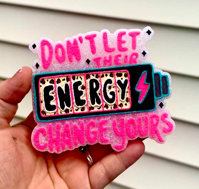 Don’t Let Their Energy Change Yours Mold