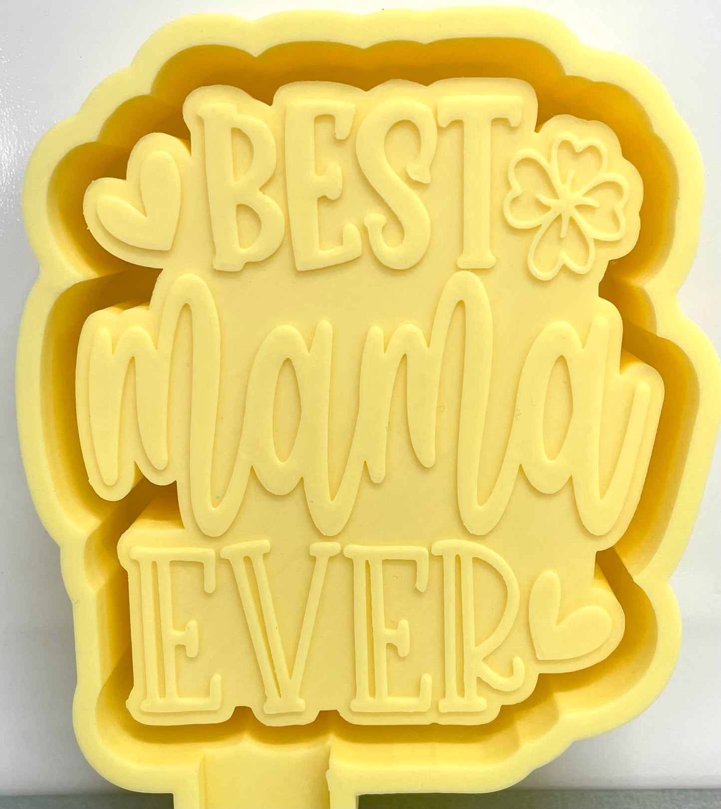 Best Mama Ever Mold