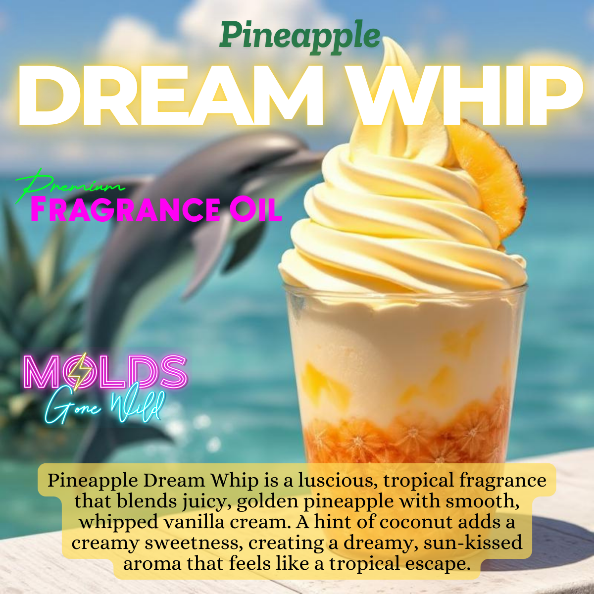 Pineapple Dream Whip Fragrance Oil