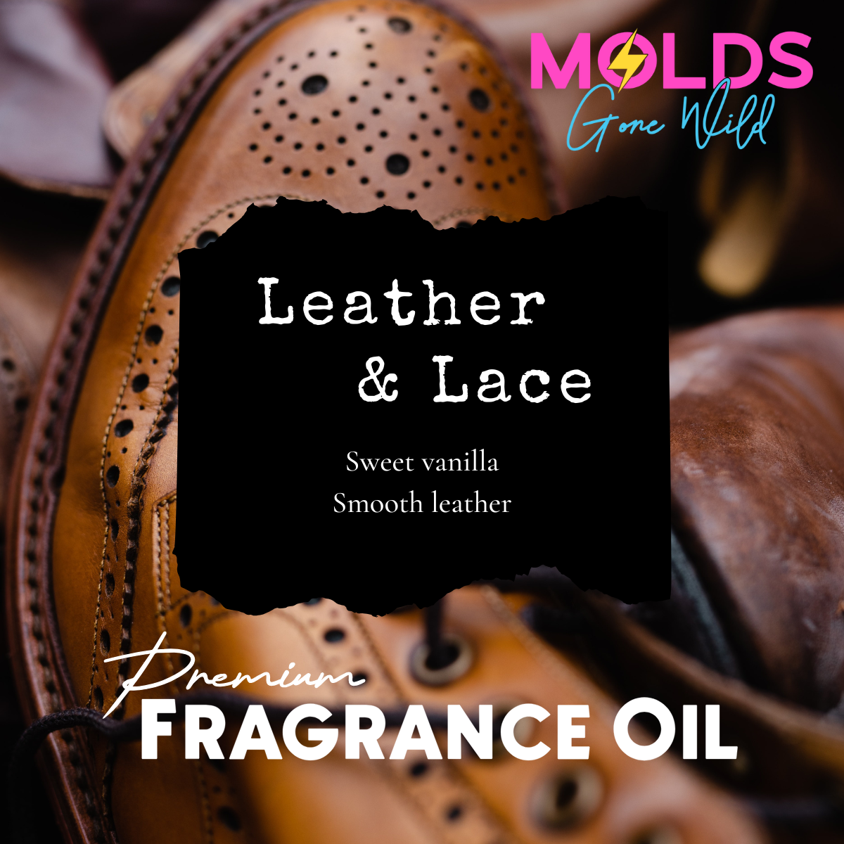 Leather & Lace Fragrance Oil