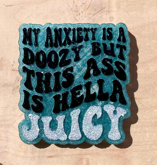 This Ass Is Hella Juicy Mold