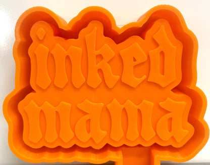 Inked Mama Mold