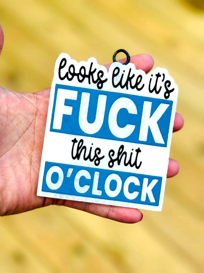 Looks Like Fuck This Shit O’ Clock Mold