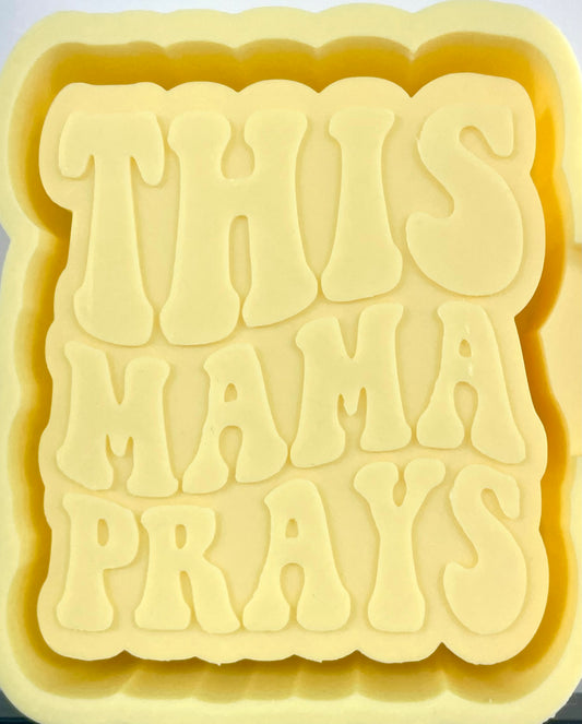 This Mama Prays Mold