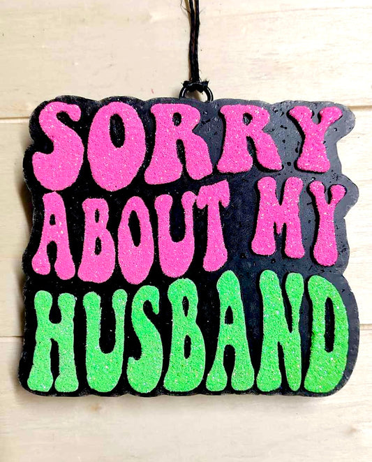 Sorry About My Husband Mold