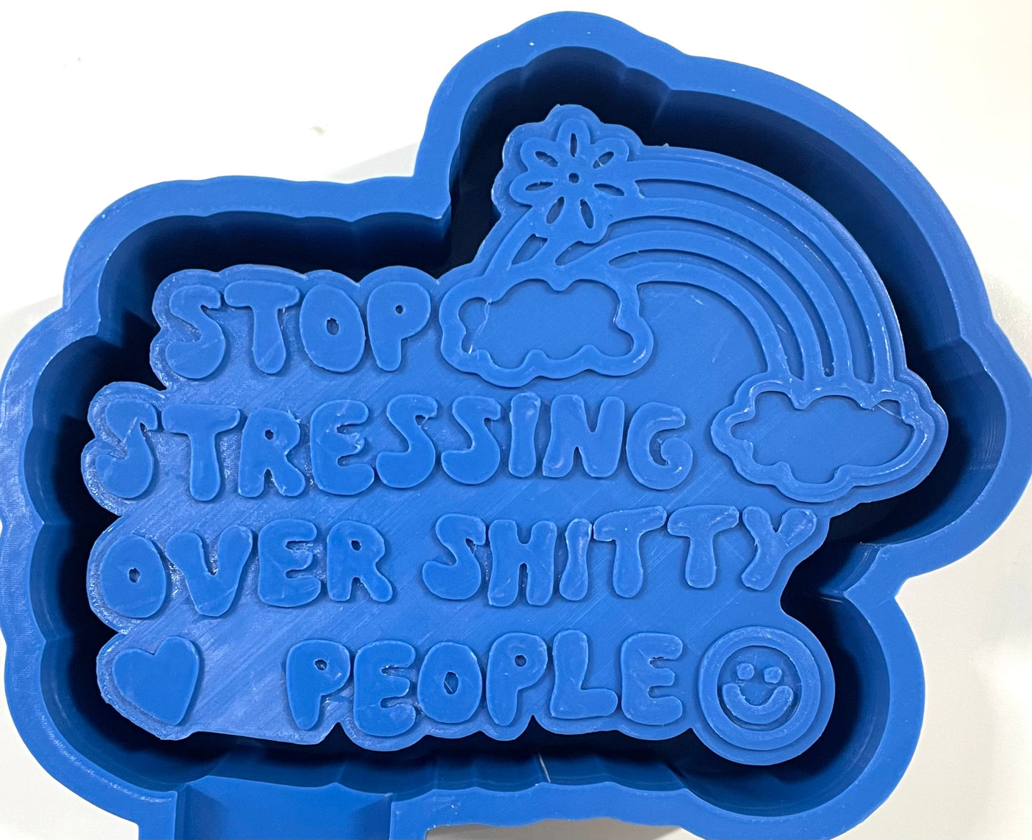 Stop Stressing Over Shitty People Mold