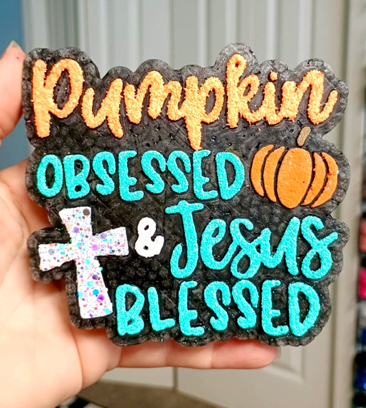 Pumpkin Obsessed & Jesus Blessed Mold