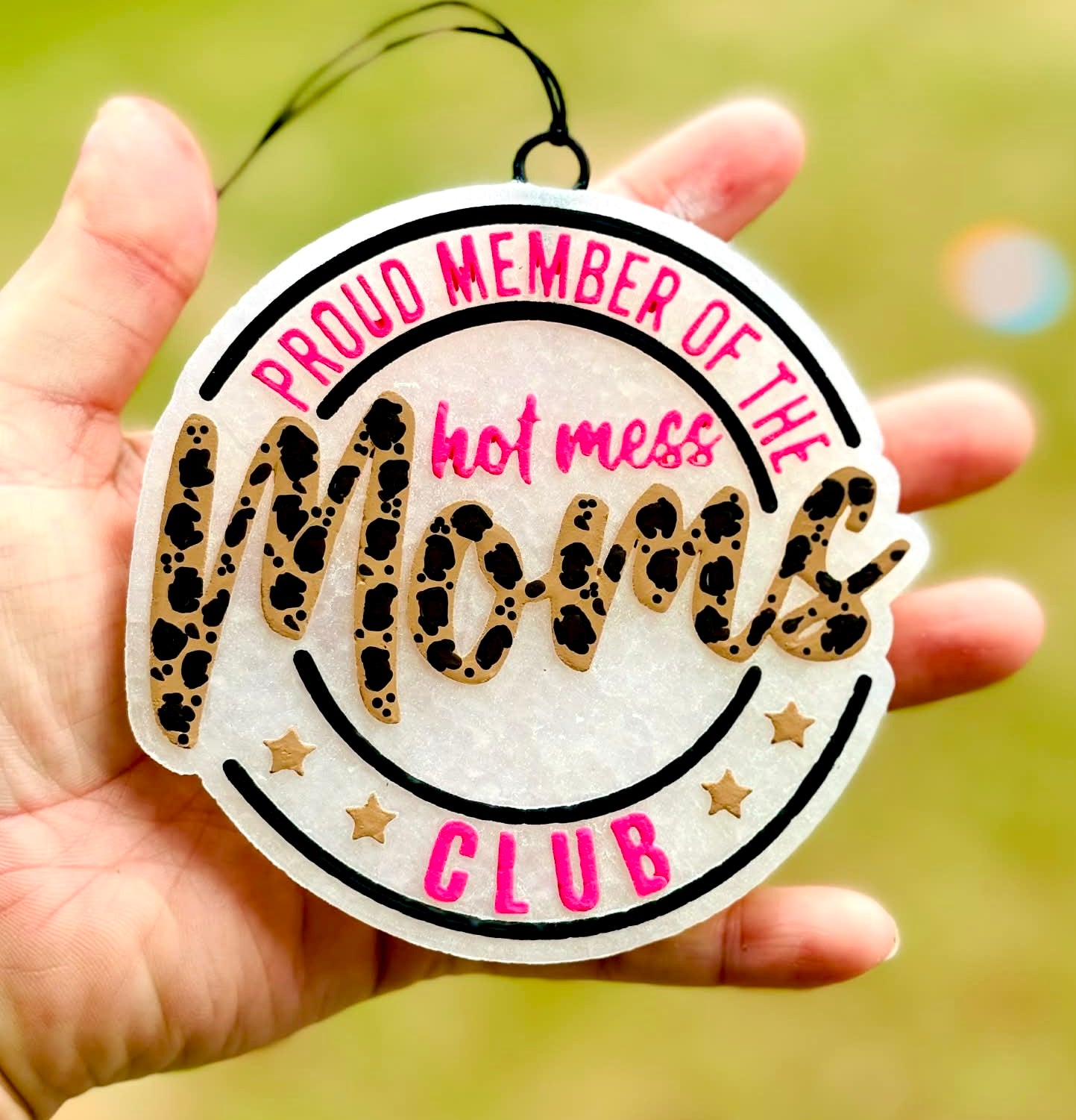 Proud Member Of The Hot Mess Moms Club Mold