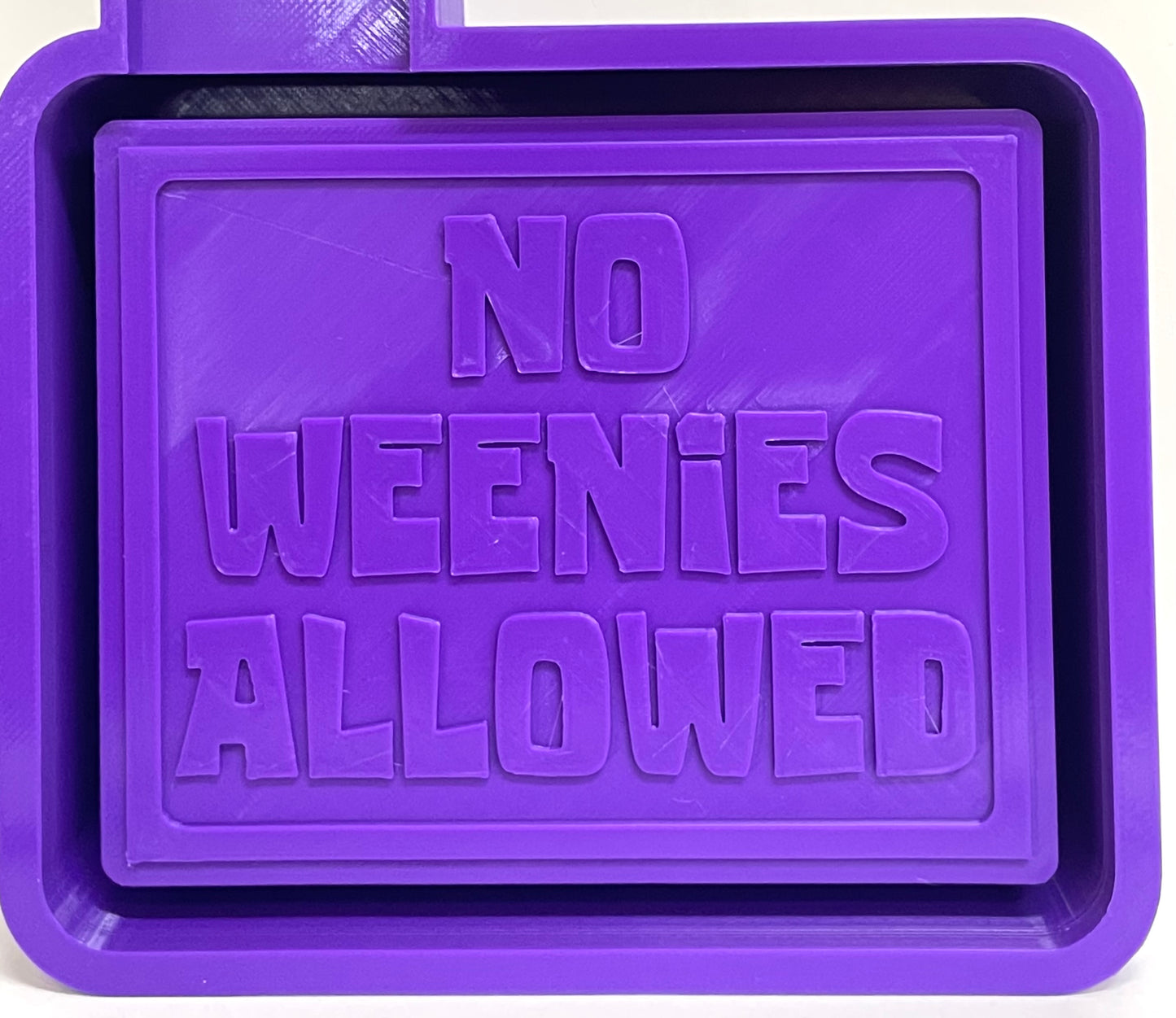 No Weenies Allowed Mold