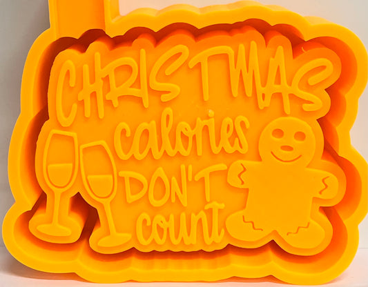Christmas Calories Don’t Count Mold