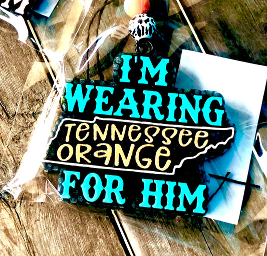 I’m Wearing Tennessee Orange For Him Mold