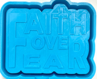 Faith Over Fear Option 2 Mold