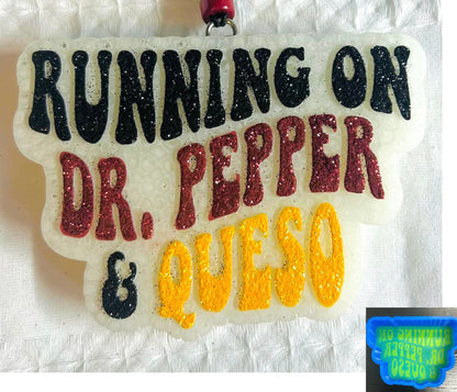 Running On Dr. Pepper & Queso Mold