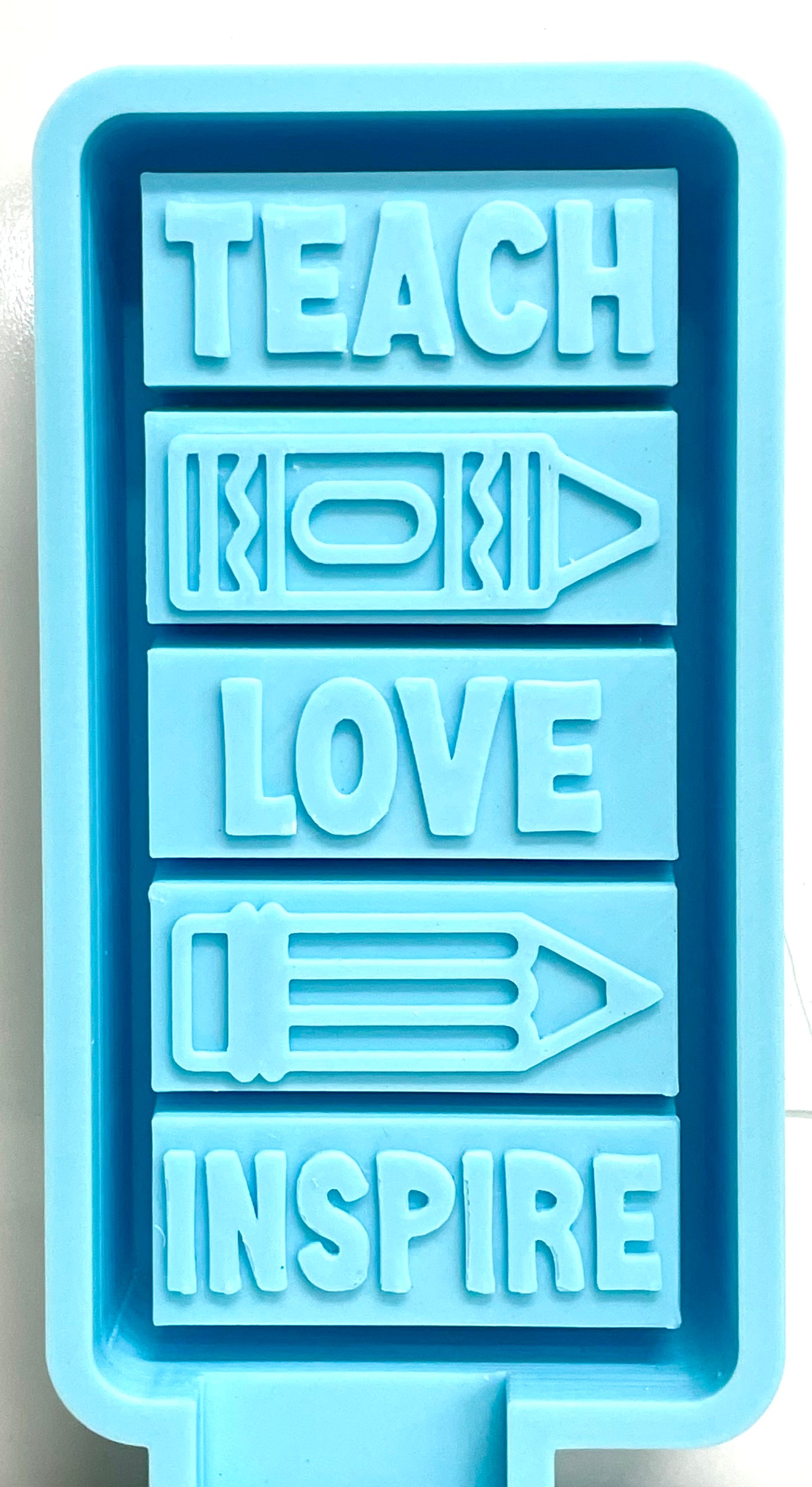 Teach Love Inspire Snap Bar Mold