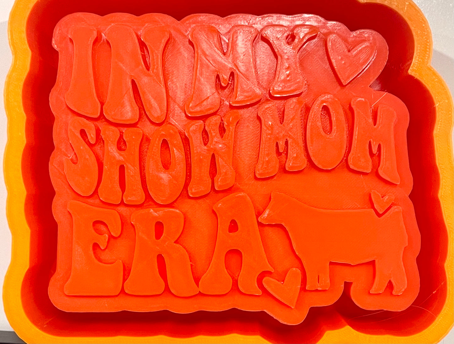 In My Show Mom Era Steer Mold