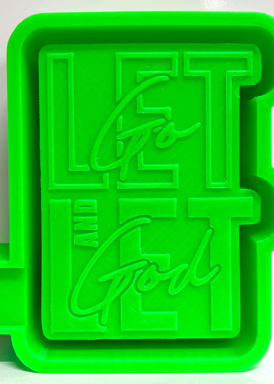 Let Go And Let God Mold