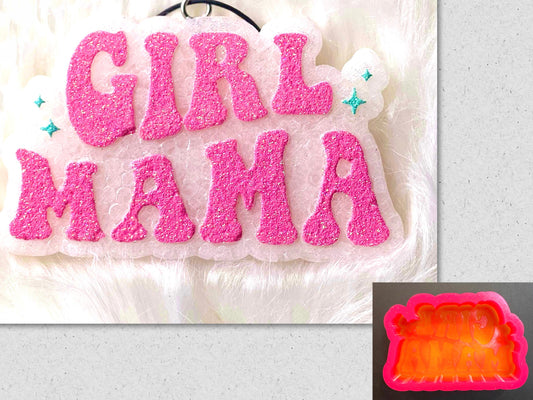 Girl Mama Mold