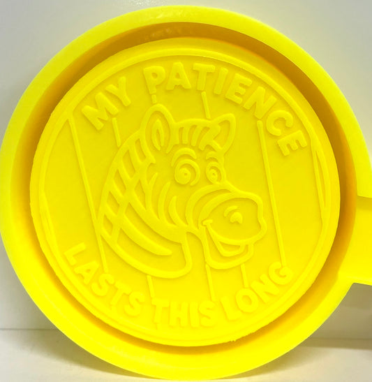 My Patience Lasts This Long Mold