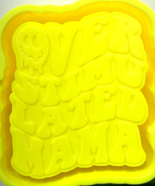 Overstimulated Mama Mold