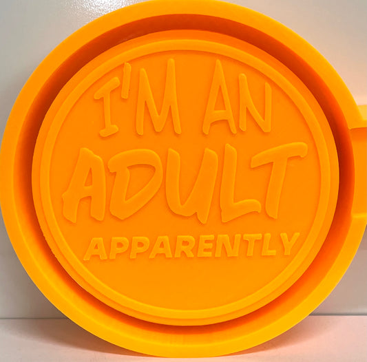I’m An Adult Apparantly Mold