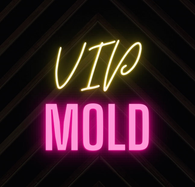 VIP Mold