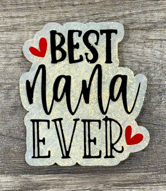 Best Nana Ever Mold