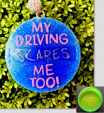 My Driving Scares Me Too Mold