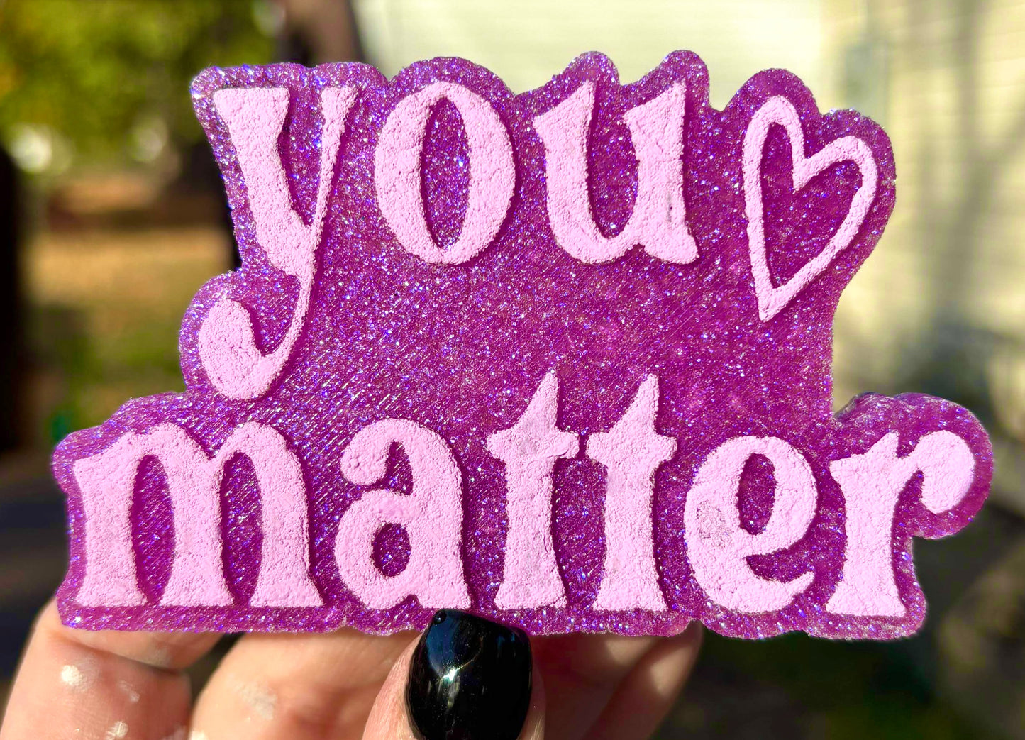 You Matter Mold