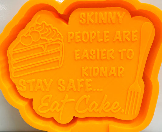 Stay Safe.. Eat Cake Mold