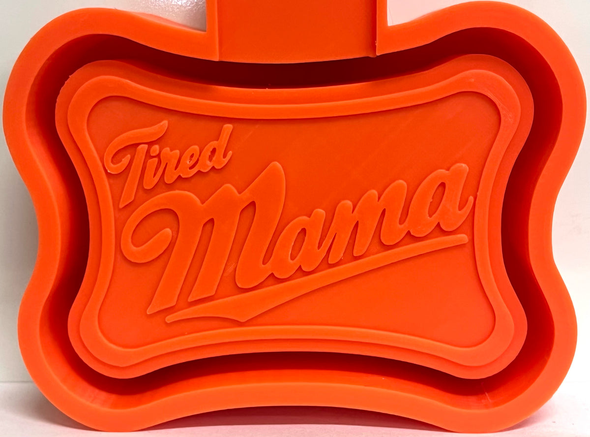 Tired Mama Mold
