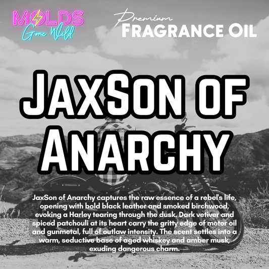 JaxSon of Anarchy Fragrance Oil