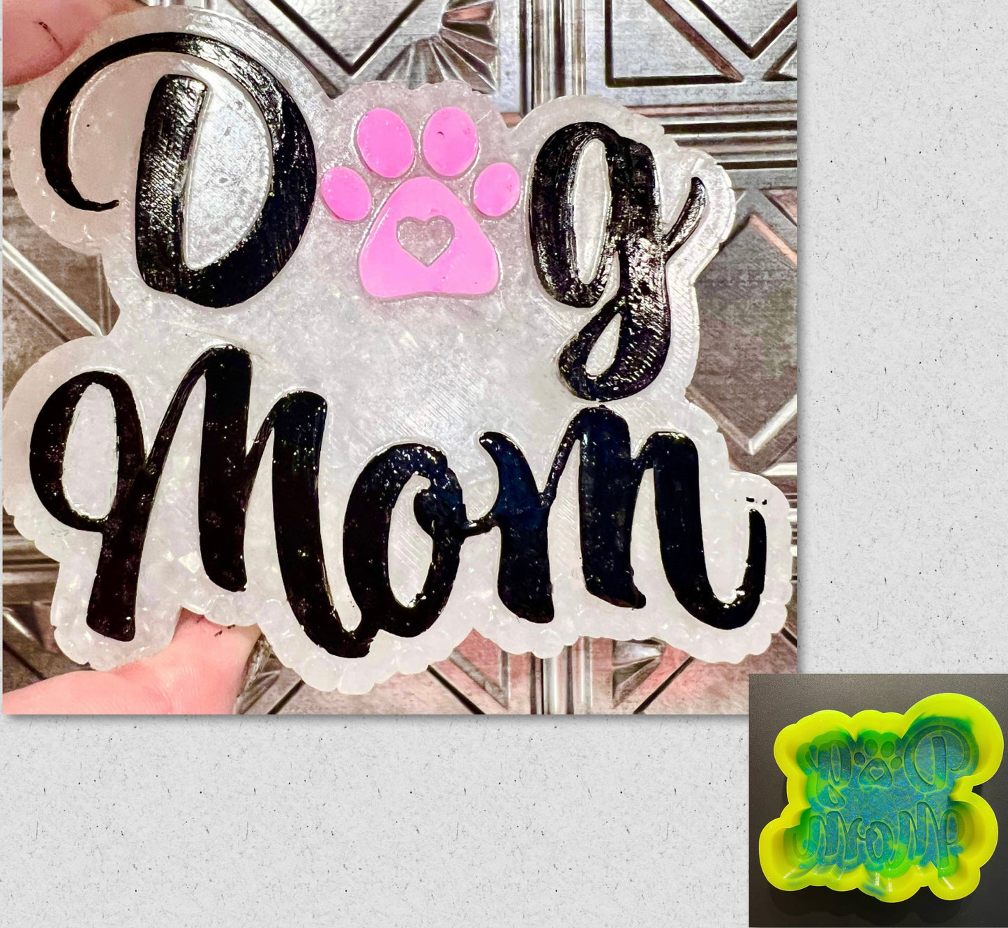 Dog Mom Mold