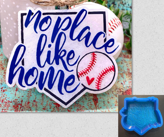 No Place Like Home Baseball Mold