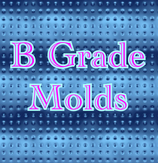 B Grade Molds
